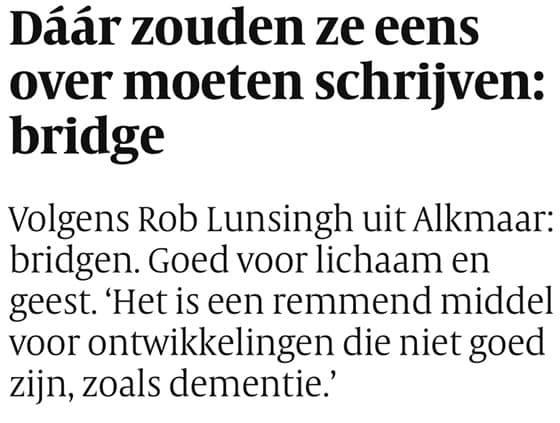 Daar zouden ze eens over moeten schrijven: bridge